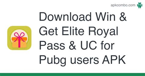 Win And Get Elite Royal Pass And Uc For Pubg Users Apk Android App Free Download