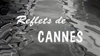 Reflets de Cannes (TV Series 1952– ) - IMDb