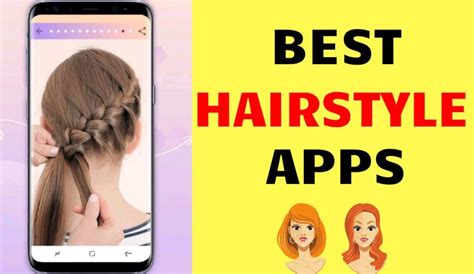 Top 10 Best Hairstyle Apps For Androids And Iphone