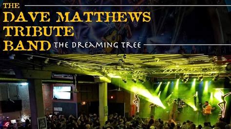 The Dave Matthews Tribute Band The Dreaming Tree Buffalo Iron Works