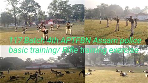Th Aptfbn Assam Police Basic Training Rifle Training Exercise