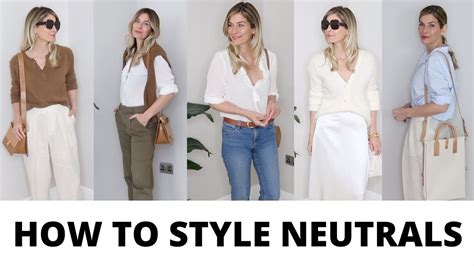 How To Style Neutrals Effortless Neutral Outfits Lookbook Trends