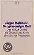 Der gekreuzigte Gott, Jürgen Moltmann | 9783579050164 | Boeken | bol.com