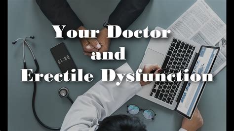 your doctor and erectile dysfunction youtube