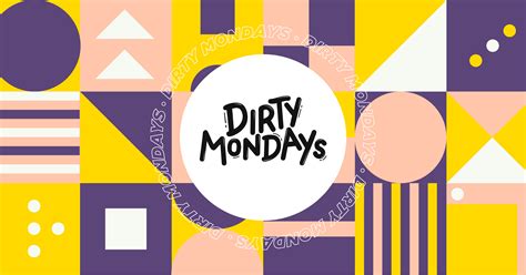 Dirty Mondays At Pom Pom Nottingham On 9th Mar 2020 Fatsoma