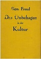 Das Unbehagen in der Kultur (1930 edition) | Open Library