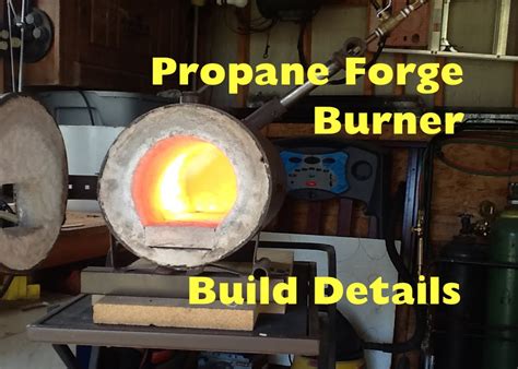 How To Make A Propane Blacksmith Forge Burner Build Details Msfn