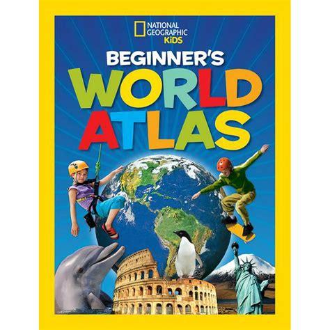 National Geographic Kids Beginners World Atlas 3rd Edition Hardcover
