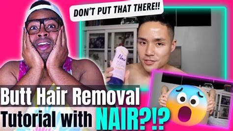 Iamshooketh Removing Butt Hairs Using Nair Cream A Visual Guide Reaction Youtube