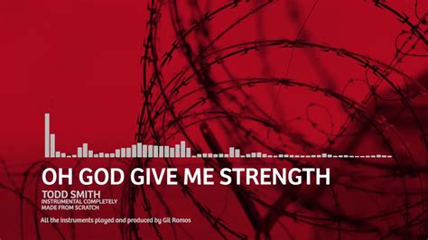 Oh God Give Me Strength Instrumental By Gil Ramos Youtube