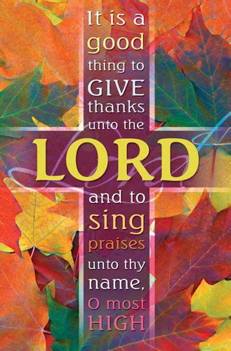 Psalm 92 It Is A Good Thing To Give Thanks Unto The Lord And To Sing