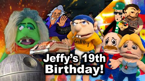 Sml Idea Jeffys 19th Birthday Fandom