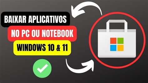 🔴 Como Baixar Aplicativos No Pc Ou Notebook Atualizado Do Jeito Certo