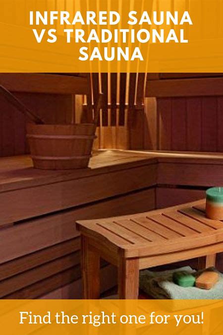 Infrared Sauna Vs Traditional Sauna Vs Steam Sauna