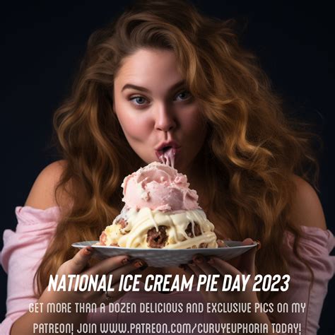 National Ice Cream Pie Day On My Patreon By Curvyeuphoria On Deviantart