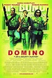 Domino (#1 of 3): Extra Large Movie Poster Image - IMP Awards