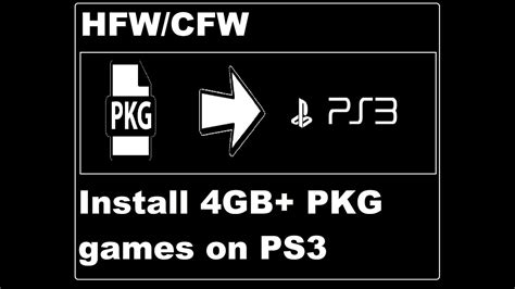How To Install 4gb Pkg Games On Ps3 In 2020 Hfwcfw Youtube