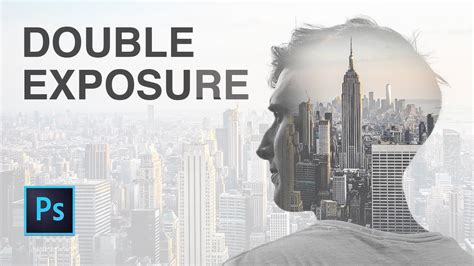 How To Create Double Exposure In Photoshop Layer Mask Clipping Mask