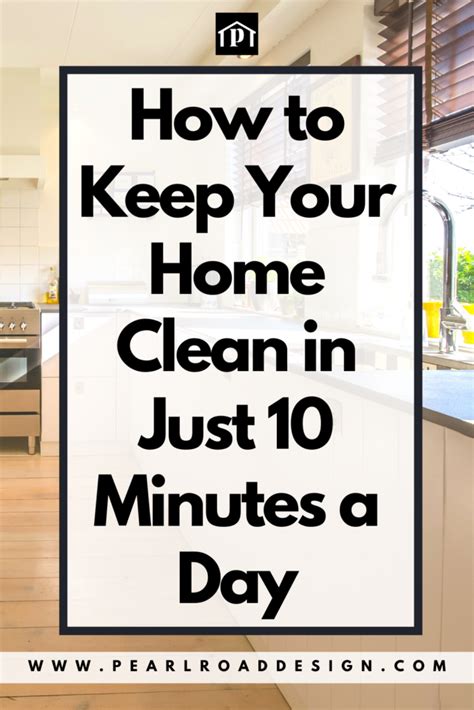 The Daily 10 Minute Cleaning Routine You Need In Your Life