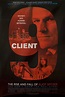 Client 9: The Rise and Fall of Eliot Spitzer 2010 U.S. One Sheet Poster ...