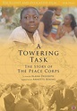 Where to watch A Towering Task: The Story of the Peace Corps?