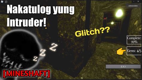 The Intruder Mineshaft Roblox Nag Glitch Natulog Lang Ang Intruder Sa