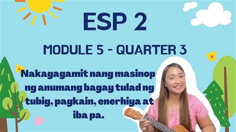 Esp Grade 2 Module 5 Quarter 5 Nakagagamit Nang Masinop Ng