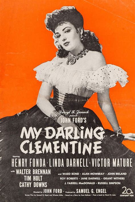 My darling, my darling is a popular song, written by frank loesser and published in 1948. My Darling Clementine (1946) - Posters — The Movie ...
