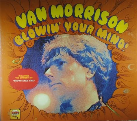 Van Morrison Blowin Your Mind
