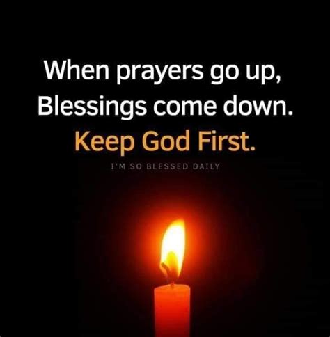 When Prayers Go Up Blessings Come Down Keep God First Pictures