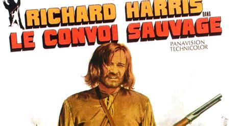 Le Convoi Sauvage Film Complet En Francais - Il a osé !: Le convoi sauvage (Man in the Wilderness)