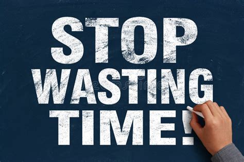 Stop Wasting Time Management Inefficient Use Of Hours Minutes Da Stock