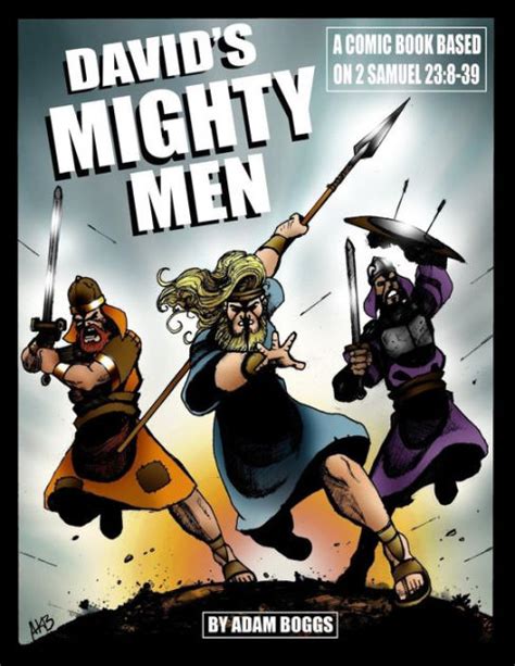 Davids Mighty Men A Comic Book Based On 2 Samuel 238 39 By Adam