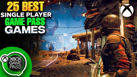 25 Best Single Player Xbox Game Pass Games You Can Play This 2023