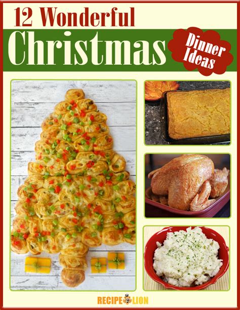 Did you wait too long to plan a christmas/holiday dinner? 12 Wonderful Christmas Dinner Menu Ideas Free eCookbook ...