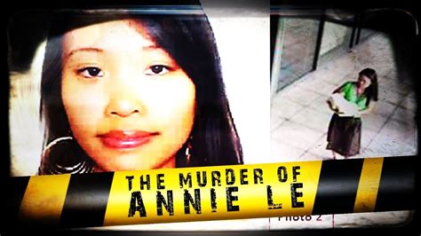 The Murder Of Annie Le Anatomy Of Murder 2 Youtube