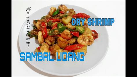 Cara membuat sambal khas indonesia untuk menambah kenikmatan makan bersama keluarga. Cara Membuat Sambal Udang dengan Kentang|Dry Shrimp with ...