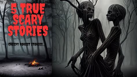 5 True Scary Stories Forest Scary Stories Youtube