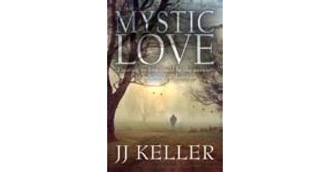Mystic Love By Jj Keller