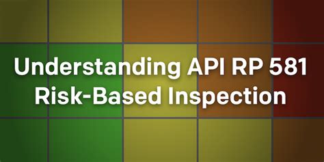 Course Understanding Api Rp 581 Risk Based Inspection Rbi