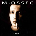 MIOSSEC Boire [Le Label/PIAS] ~ Vinyle | Fuzz Bayonne