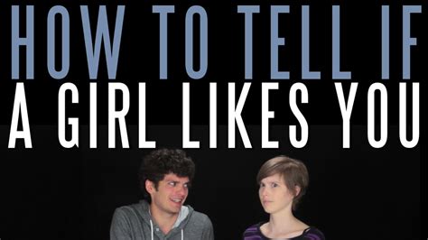 How To Tell If A Girl Likes You Youtube