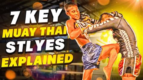 Muay Thai Styles Explained Punch It Gym Team Thailand YouTube