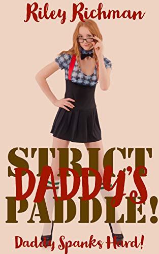 Strict Daddys Paddle Daddy Spanks Hard Book 2 Ebook Richman Riley Uk Kindle Store
