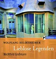 buecher-magazin.de | Hörbuch-Rezension: Lieblose Legenden