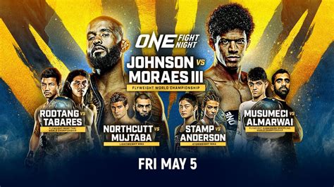 One Fight Night 10 Johnson Vs Moraes Iii One Championship The
