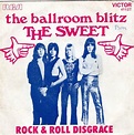 The Sweet – The Ballroom Blitz (1973, Vinyl) - Discogs