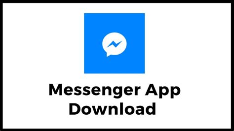 Messenger App Download Facebook Messenger App