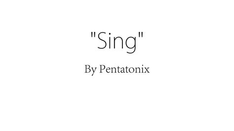 Sing Pentatonix Lyrics Youtube
