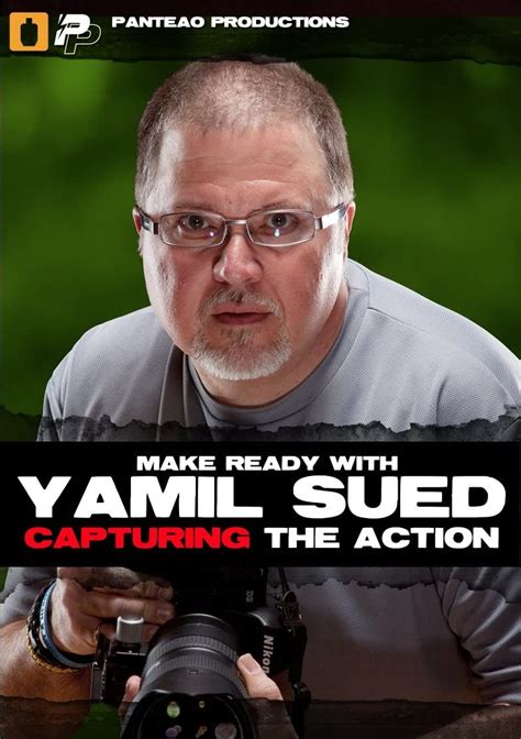 Panteao Productions Make Ready With Yamil Sued Capturing